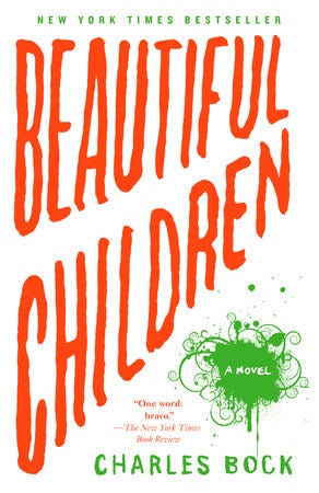 beautiful children by charles bock