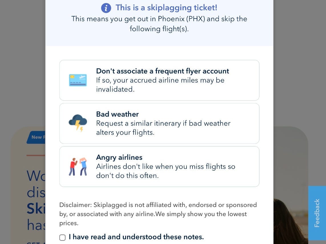 Some of the warnings on Skiplagged's website, like not adding a loyalty account to the itinerary and not skiplagging often.