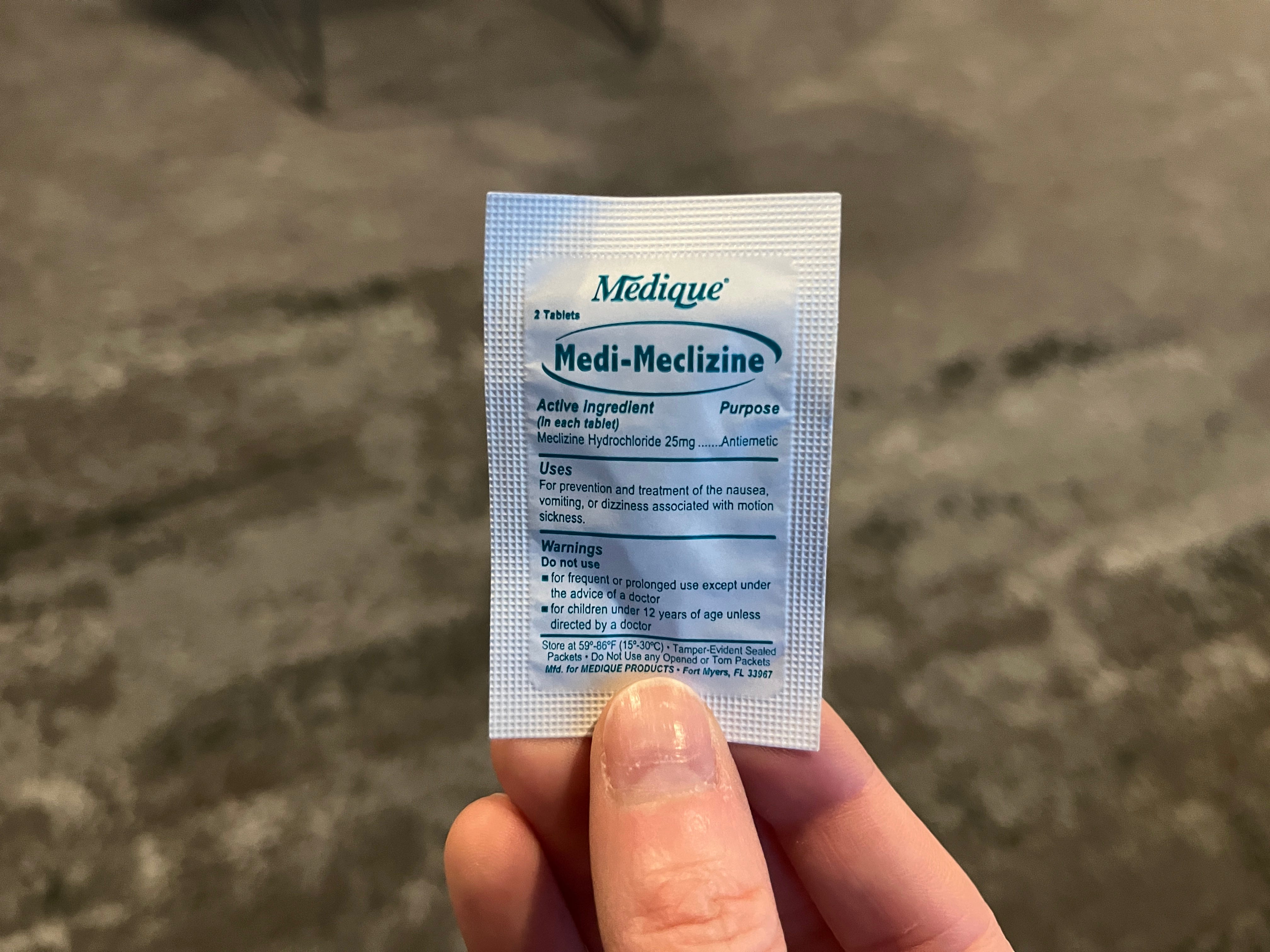 Seasickness medication.