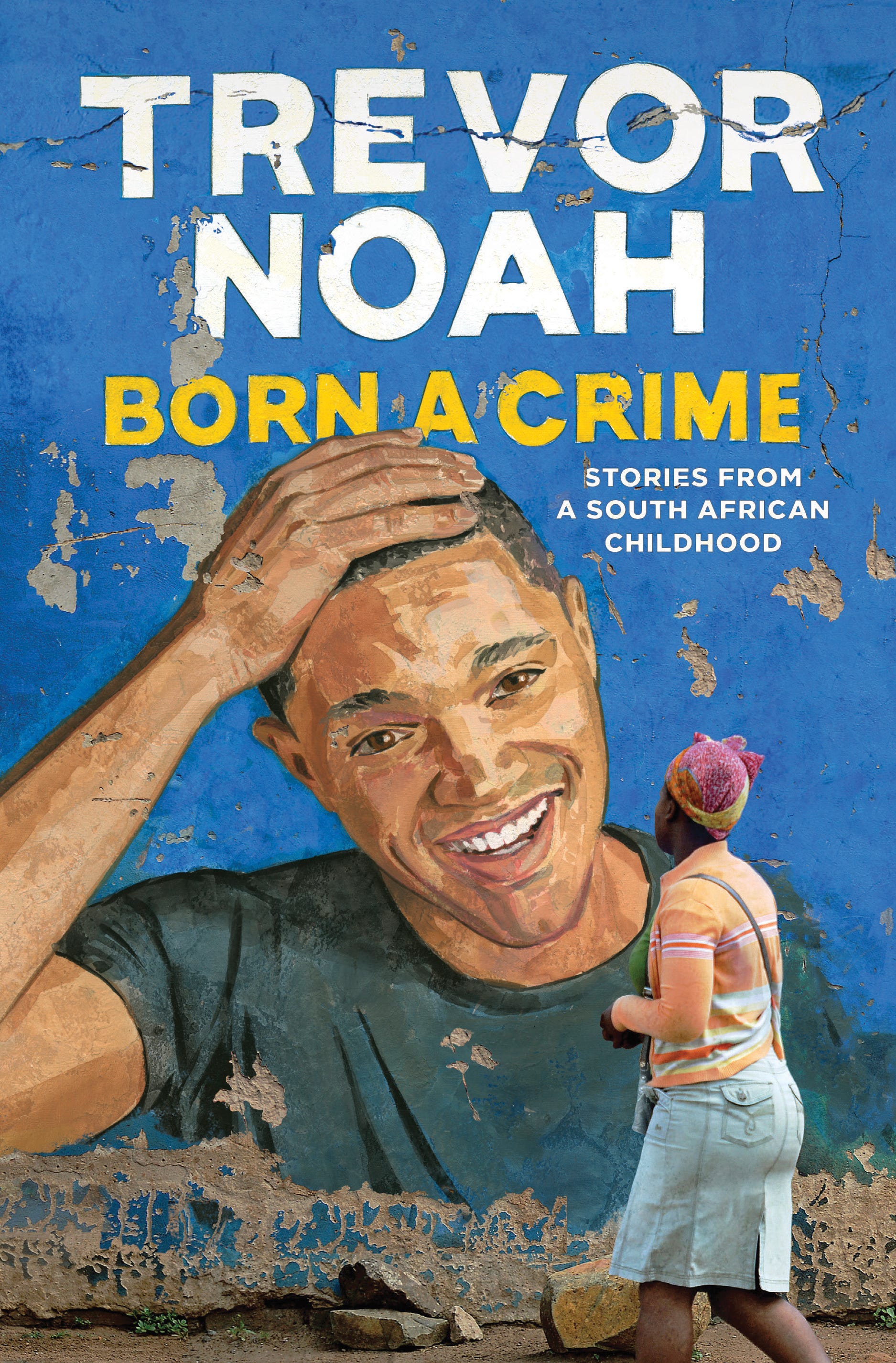 "Born a Crime"