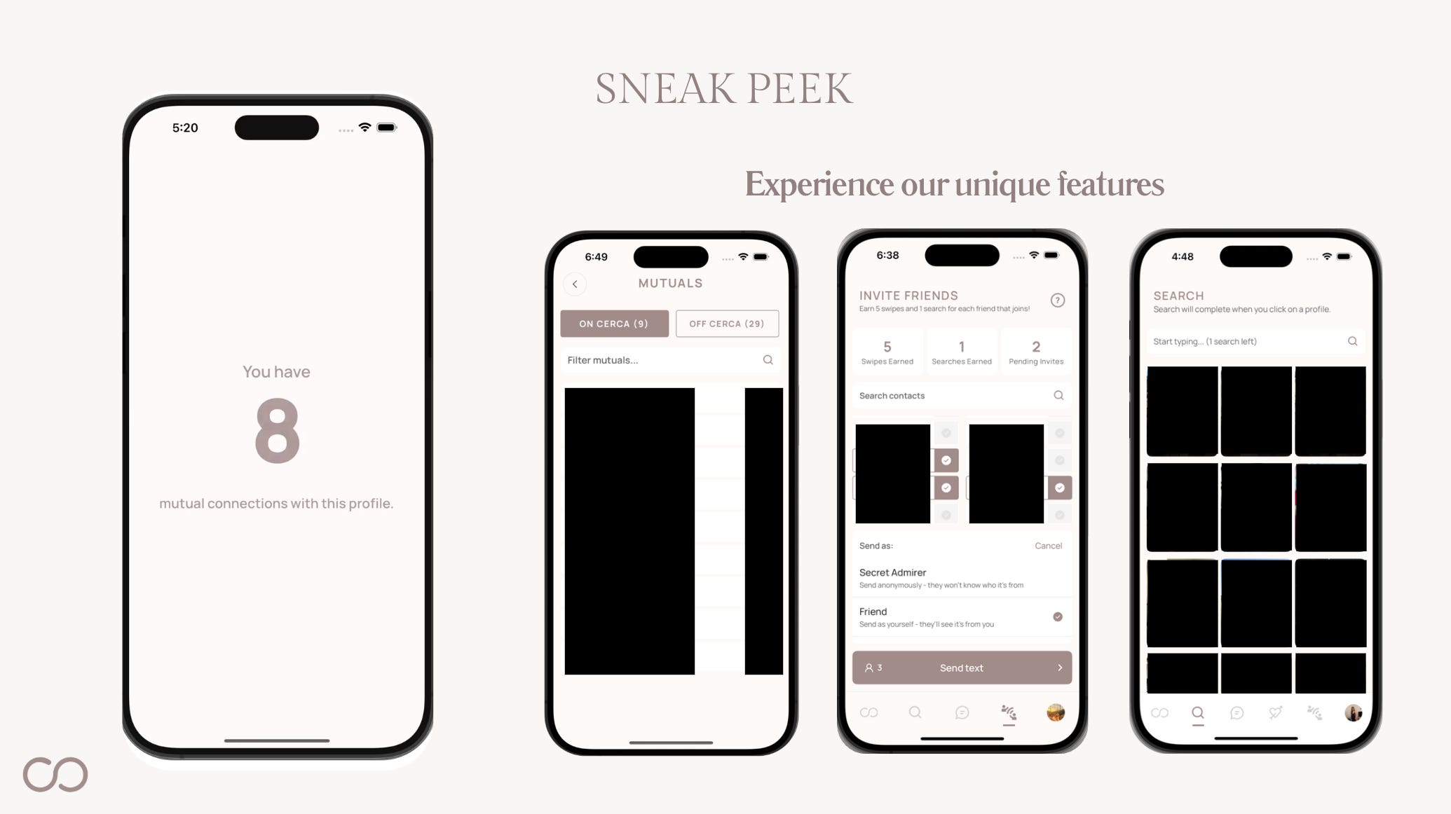 Experience our unique features