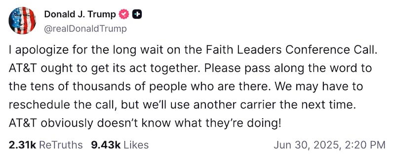 Trump blamed AT&T for making him miss a conference call with faith leaders from across the country.