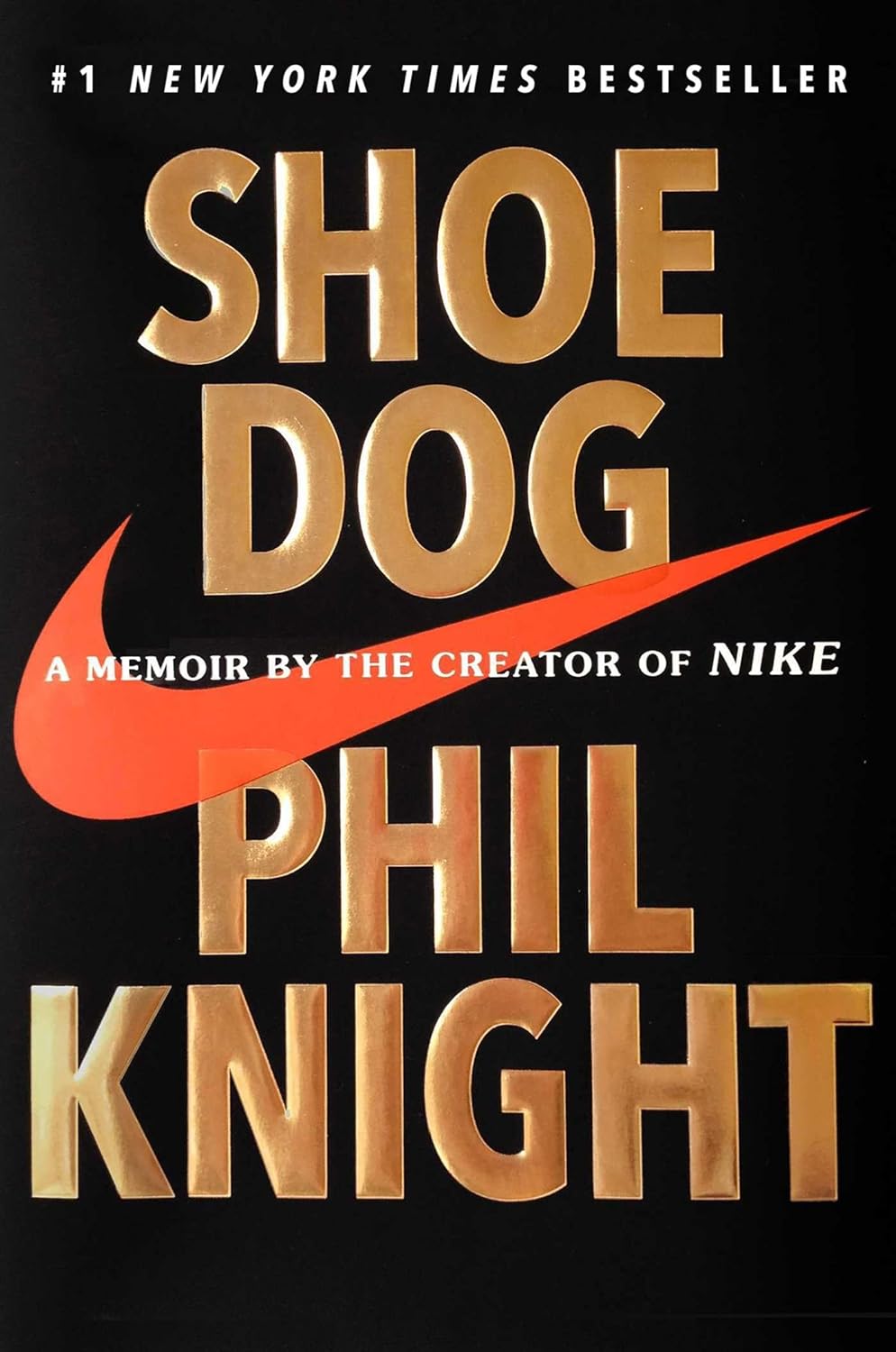 "Shoe Dog: A Memoir by the Creator of Nike" cover