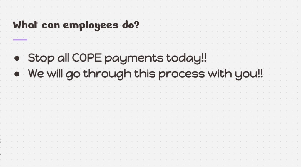 slide from a zoom meeting urging teachers to stop their cope payments