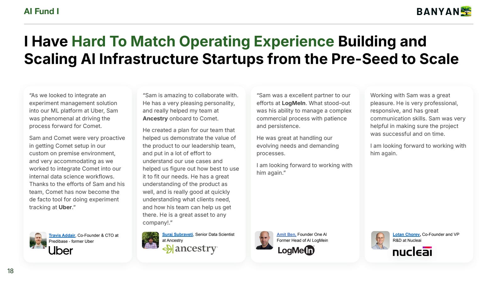 I Have Hard To Match Operating Experience Building and Scaling AI Infrastructure Startups from the Pre-Seed to Scale