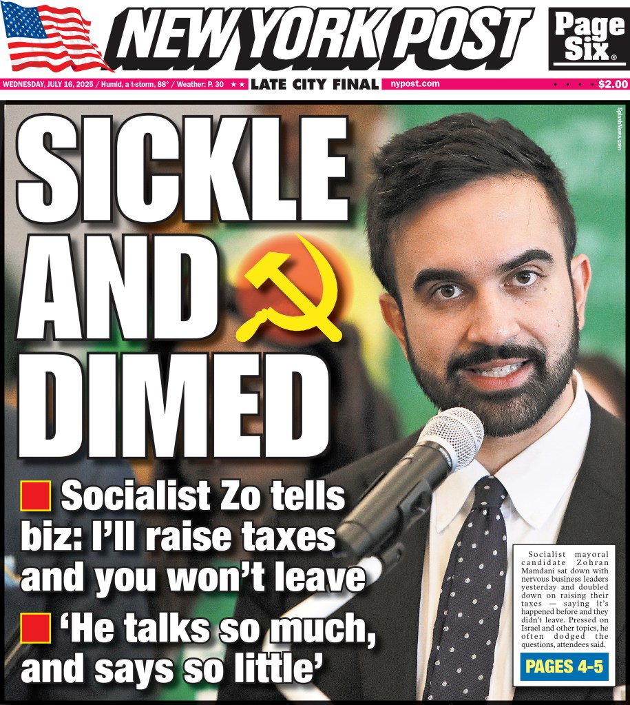 New York Post cover: Socialist mayoral candidate Zohran Mamdani plans to raise taxes.