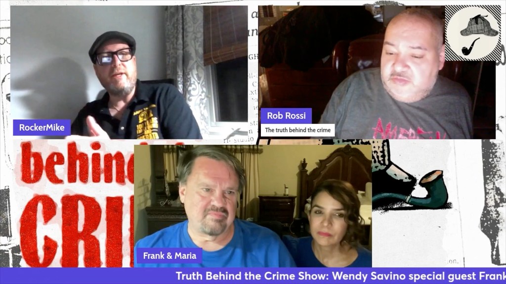 Collage of guests on the Truth Behind the Crime Show: Wendy Savino special.