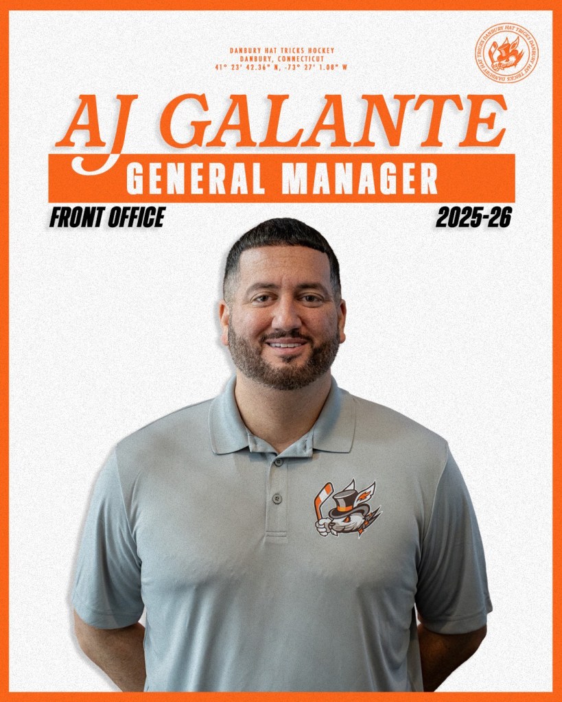 AJ Galante, General Manager, Danbury Hat Tricks, 2025-26 season.