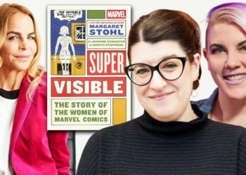 ‘Super Visible: The Story Of The Women Of Marvel Comics’ Authors Reflect On Book’s Relevance In “Quieter Moment For Female Superheroes” At Comic-Con