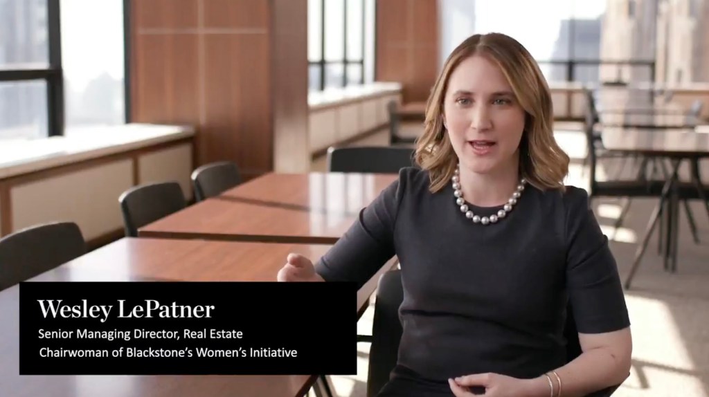 Wesley LePatner, Senior Managing Director of Real Estate and Chairwoman of Blackstone's Women's Initiative.