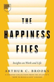 Cover of The Happiness Files: Insights on Work and Life