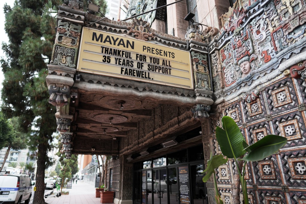 A closure message on the marquee of The Mayan seen on Aug. 16, 2025.