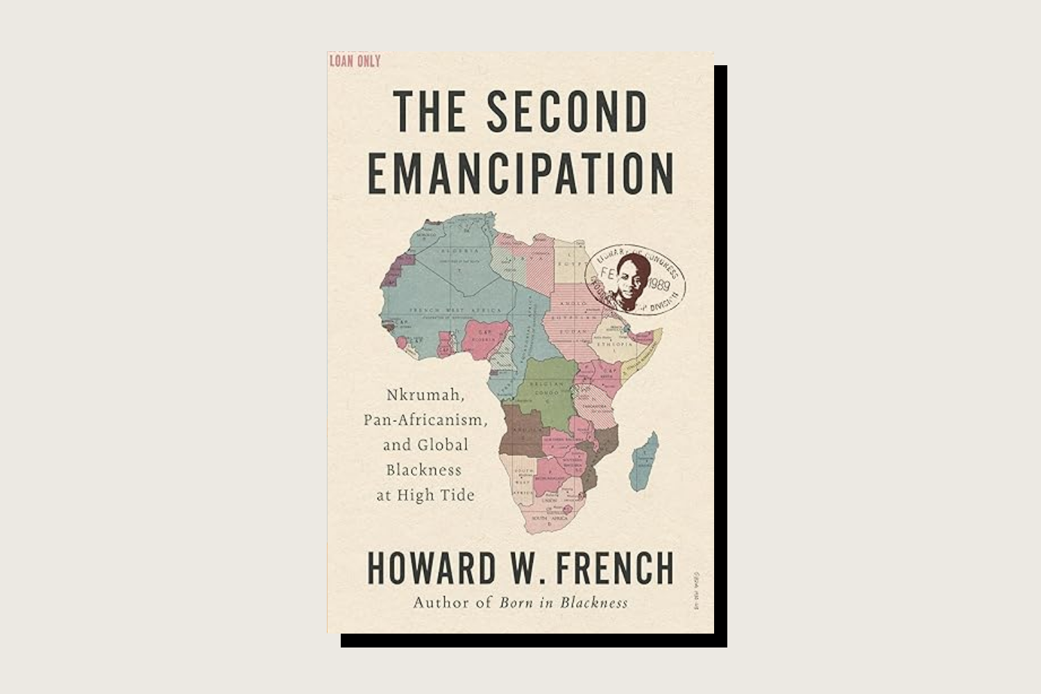 The book cover for The Second Emancipation by Howard French.