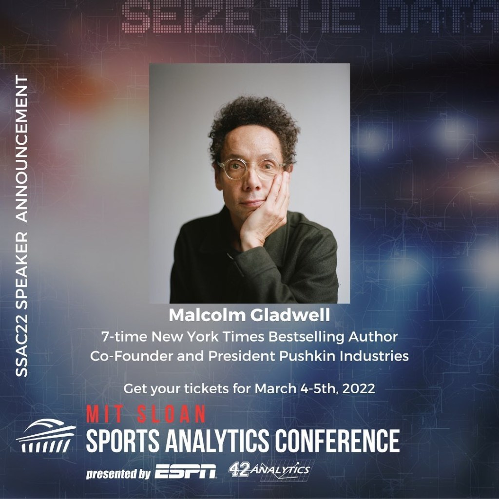 Announcement featuring Malcolm Gladwell speaking at the MIT Sloan Sports Analytics Conference.