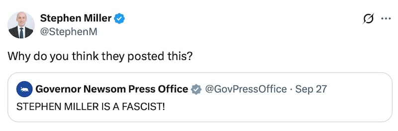 Stephen Miller and Gavin Newsom's posts on X.