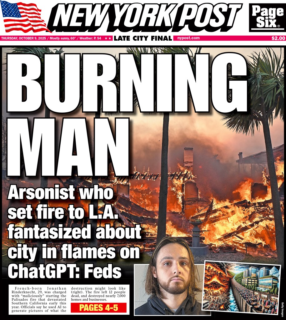 Collage of a newspaper front page reporting on Jonathan Rinderknecht, who set a fire in L.A. after fantasizing about a city in flames on ChatGPT.