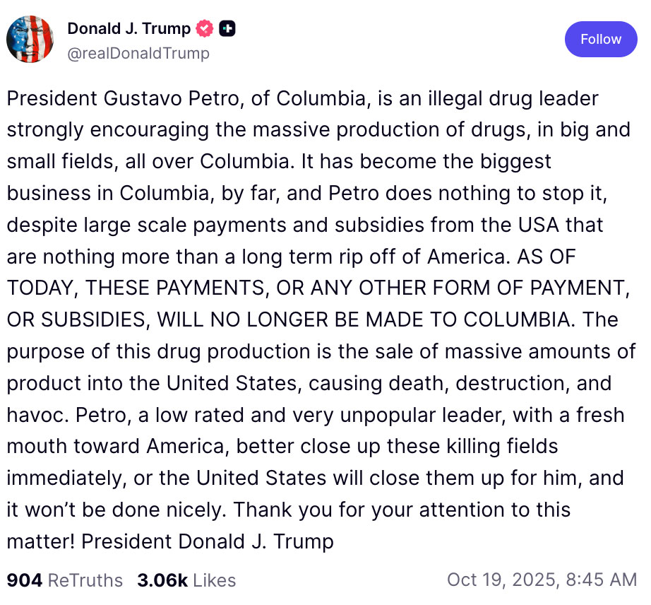 A social media post from Donald Trump accusing Colombia's President Gustavo Petro of being an 