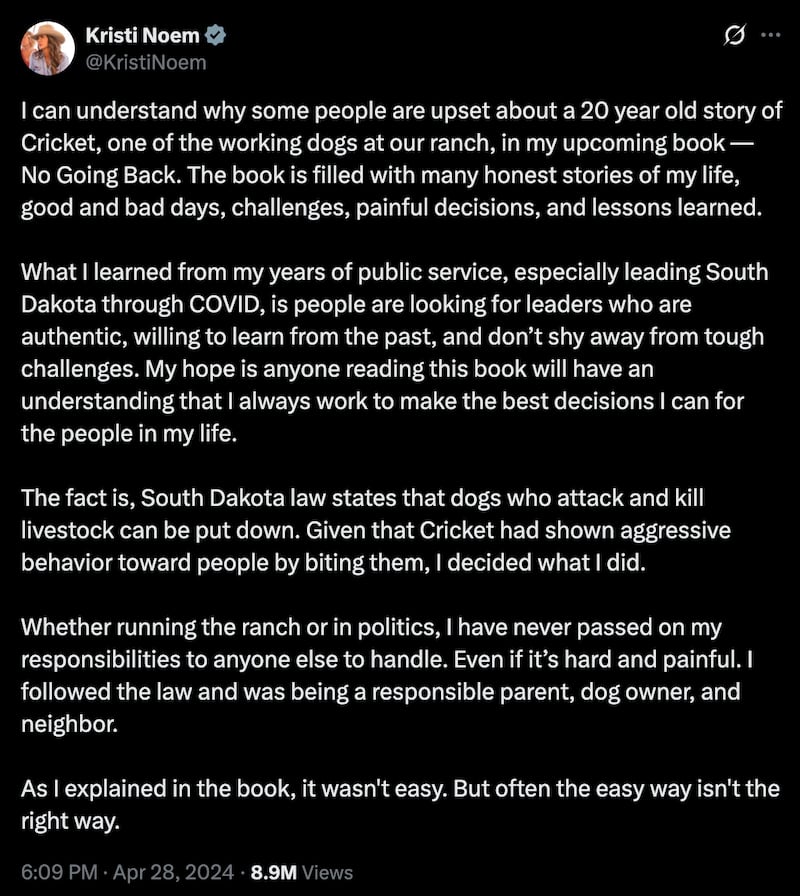 Noem tried to dampen criticism of her for having shot her dog, Cricket, in a lengthy X post in April 2024.