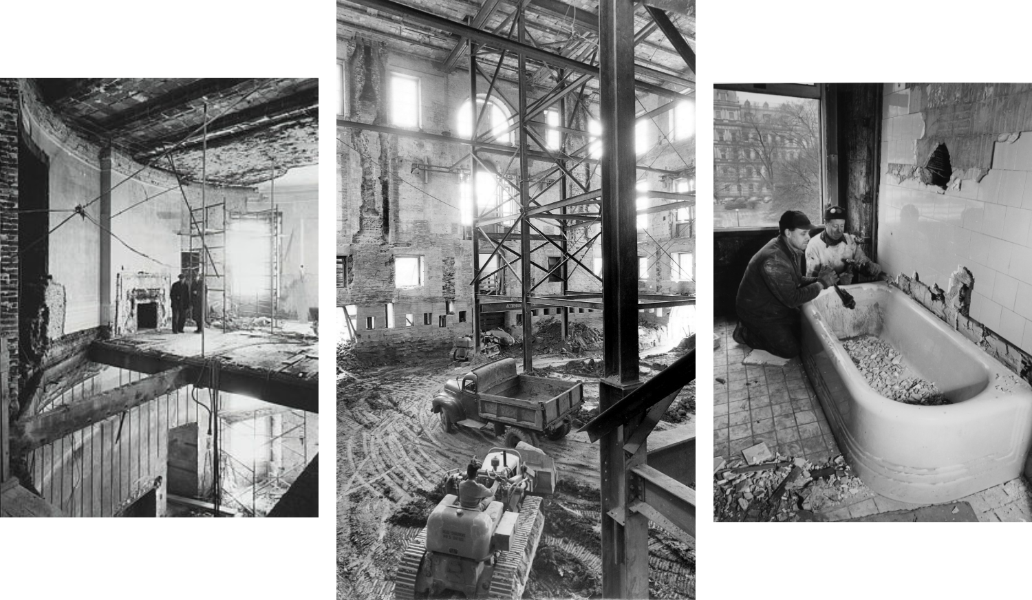 Three black-and-white photos showing construction and the interior of the White House in disarray, with walls partly torn down, exposed beams, rooms covered in scaffolding, and piles of plaster and dirt everywhere.