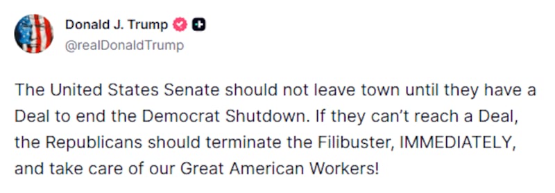 President Donald Trump orders lawmakers to stay in Washington, D.C., during the ongoing government shut down on Truth Social.