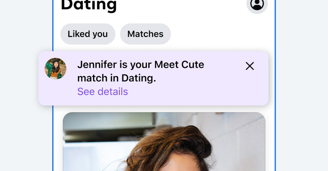 Facebook Dating Is a Surprise Hit for the Social Network