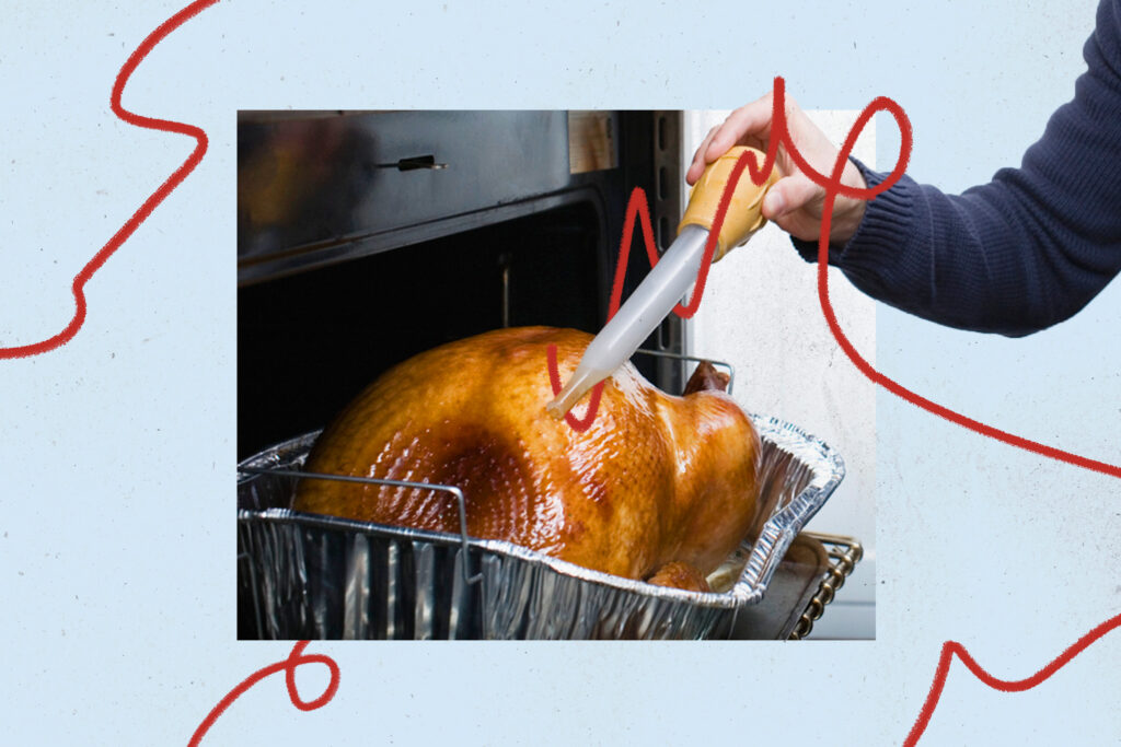 Stop basting your Thanksgiving turkey