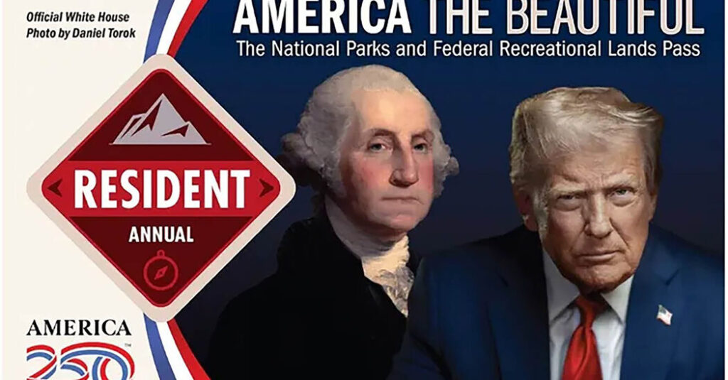 Lawsuit Challenges Park Service Passes Featuring Trump