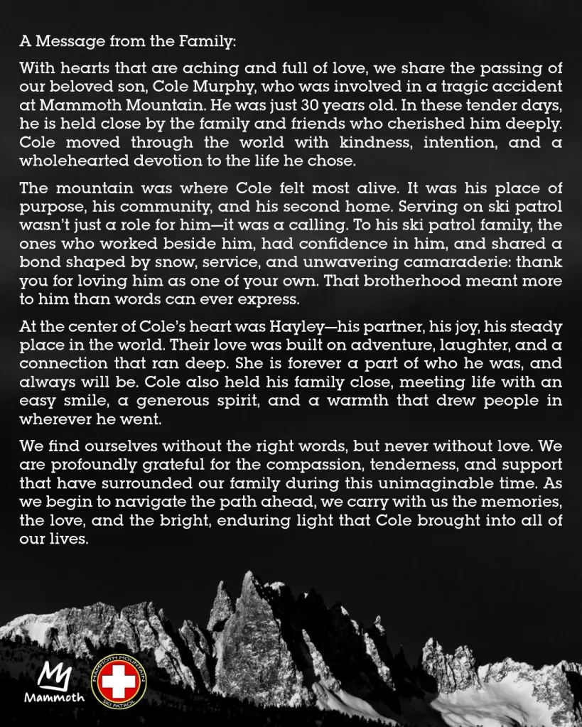 A message from the family of Cole Murphy, a 30-year-old ski patroller who died in an avalanche at Mammoth Mountain, with text overlaid on a black and white image of mountains.