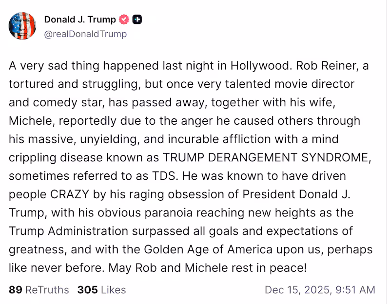 Trump posted about Rob Reiner's death on his Truth Social account.