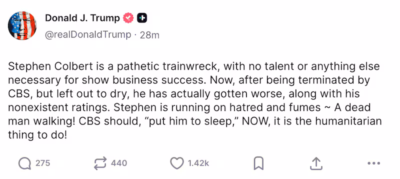 Donald Trump lays into Stephen Colbert again.
