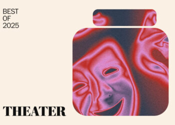 Our top 10 plays and musicals of 2025 had no celebrities (except one)