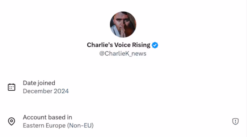 The Charlie Kirk account is actually based in Eastern Europe.