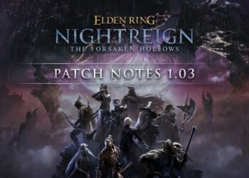 Elden Ring Nightreign Update 1.03.1 Adds Raid Events and Shifting Earth to Deep of Night Mode