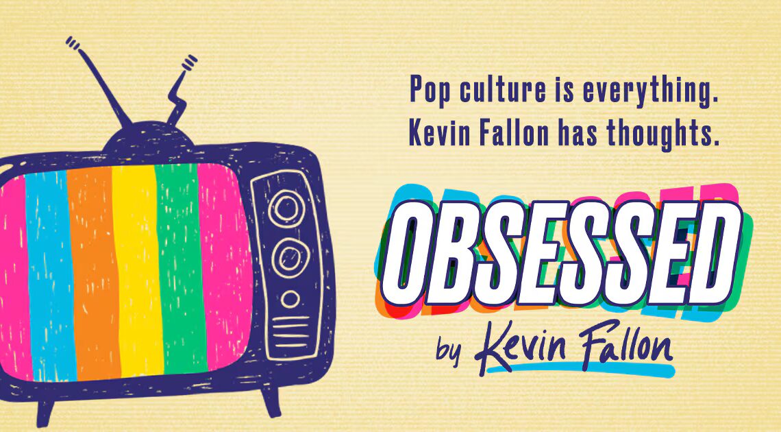Obsessed by Kevin Fallon Brings Hilarious, Biting Pop-Culture Verdicts to Substack