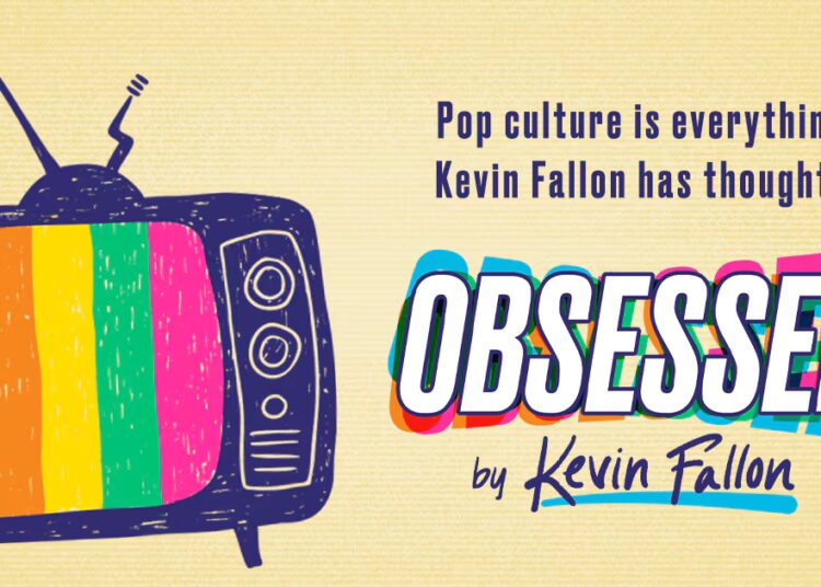 Obsessed by Kevin Fallon Brings Hilarious, Biting Pop-Culture Verdicts to Substack