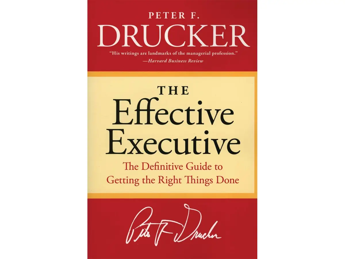 'The Effective Executive' by Peter Drucker