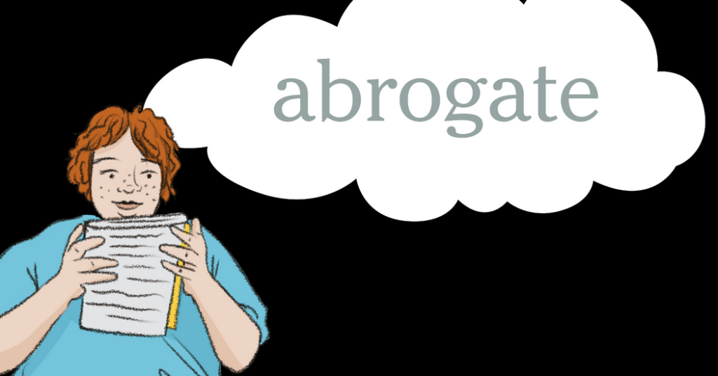 Word of the Day: abrogate