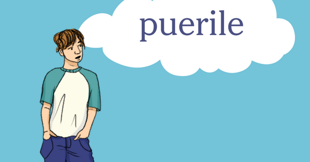 Word of the Day: puerile