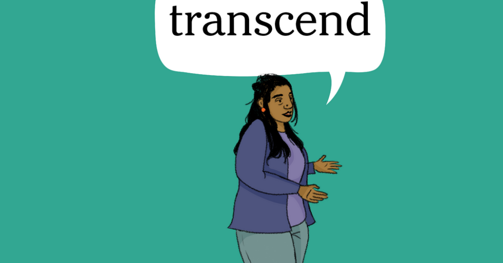 Word of the Day: transcend
