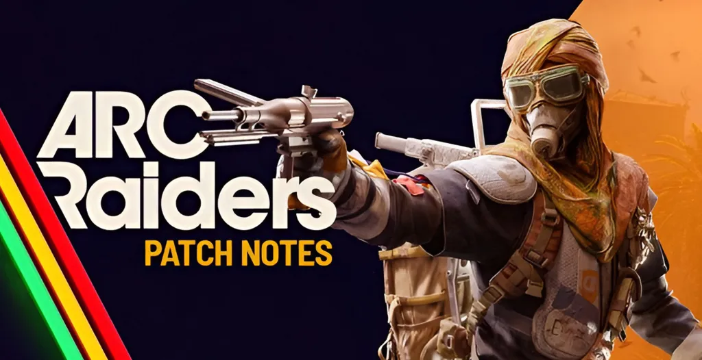 Arc Raiders Patch Notes Update 1.13.0