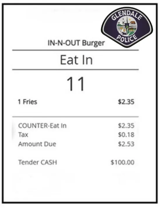 Receipt from In-N-Out Burger showing an order for 1 Fries for $2.35, with a total amount due of $2.53, paid with $100 cash, overlaid with a Glendale Police badge.