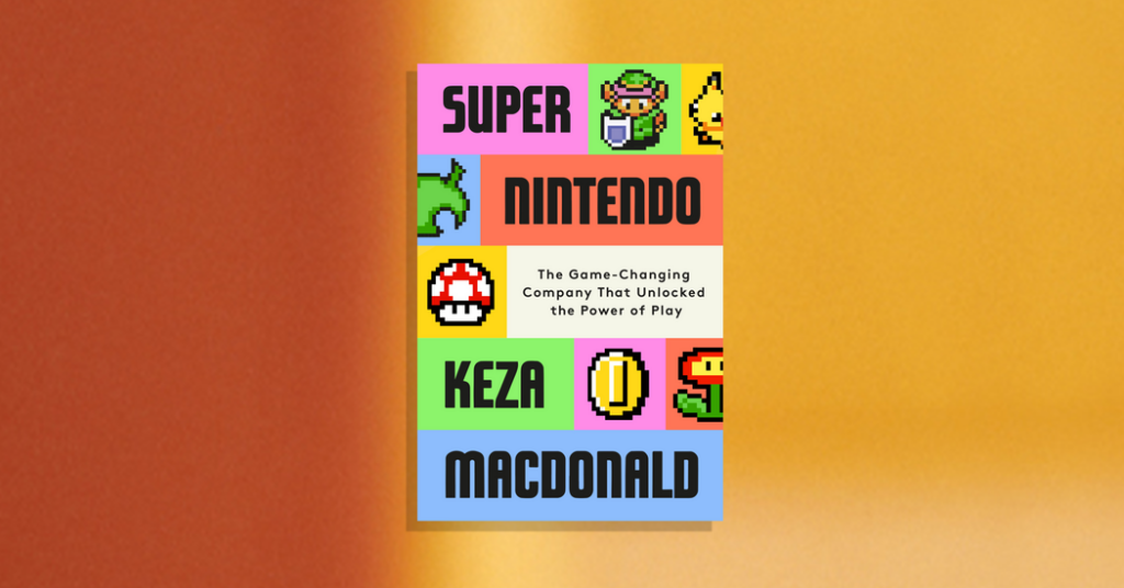 How Nintendo Became the Most Fun Video Game Company