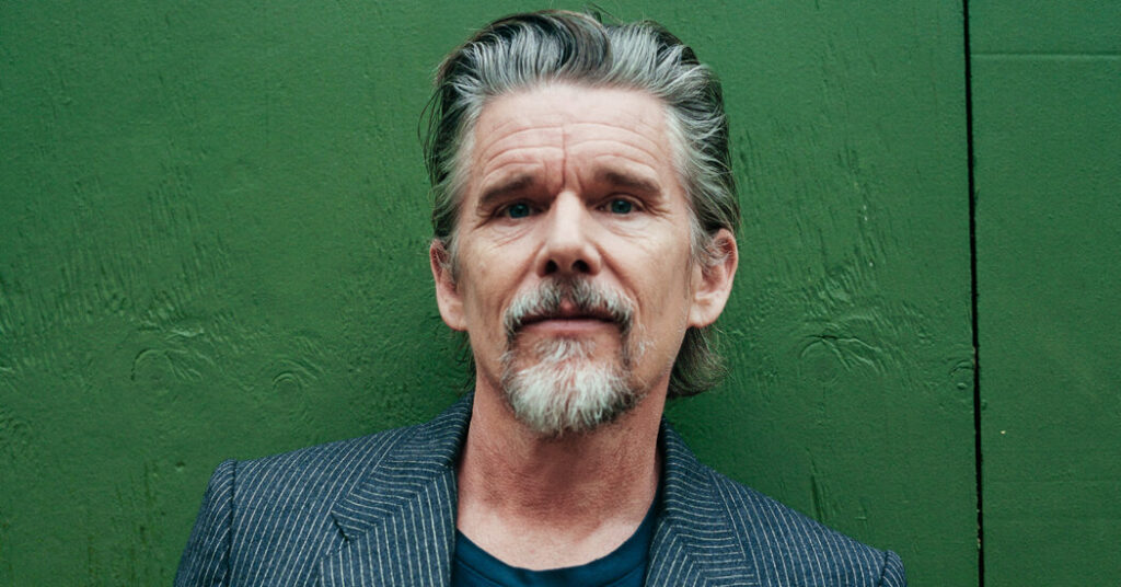 Ethan Hawke’s Films Are Getting Harder to Make, but He Still Has Faith