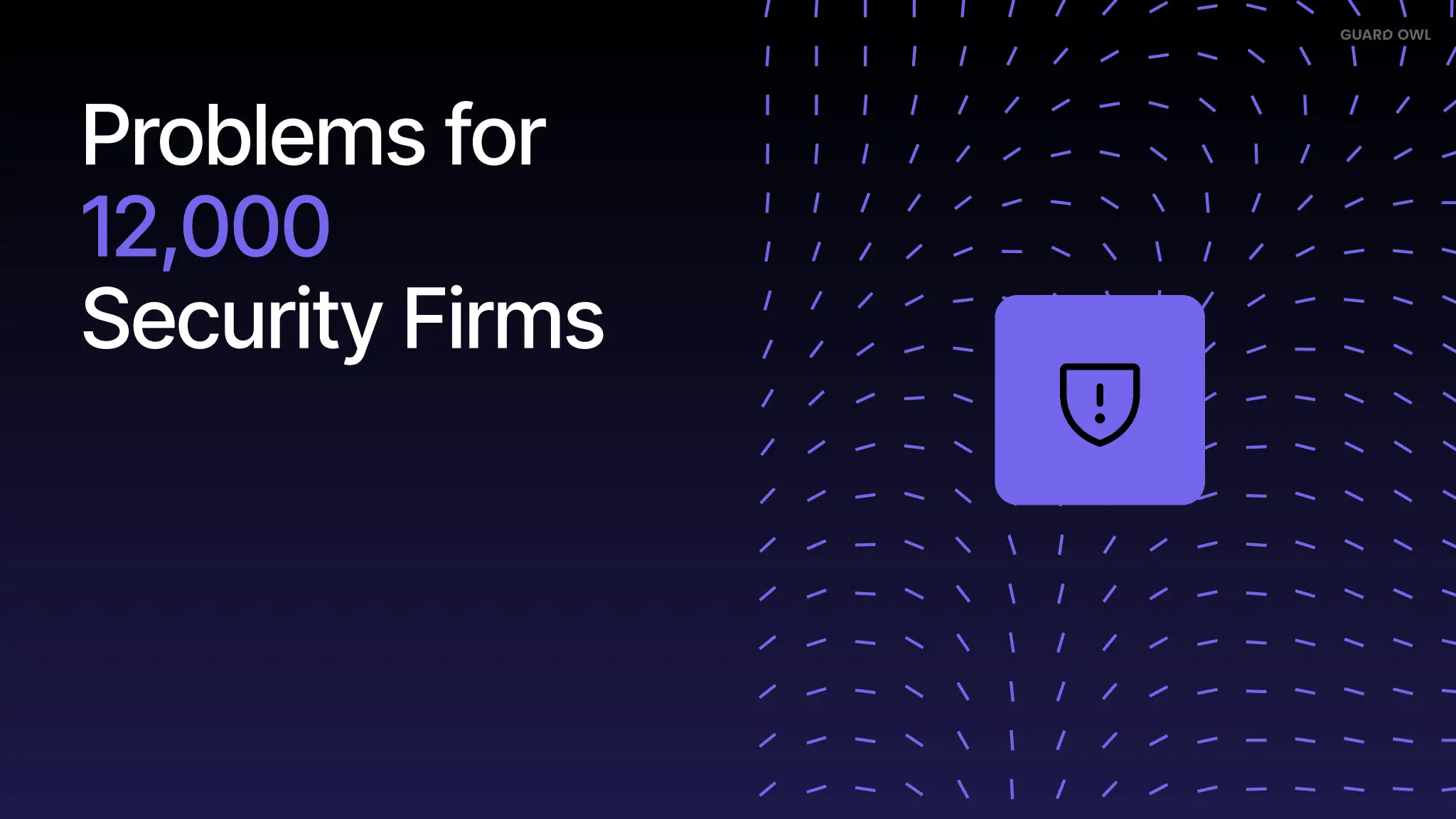 A slide in Guard Owl's pitch deck