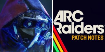Arc Raiders Update 1.17.0 Nerfs Stitcher & Kettle – Full Shrouded Sky Patch Notes