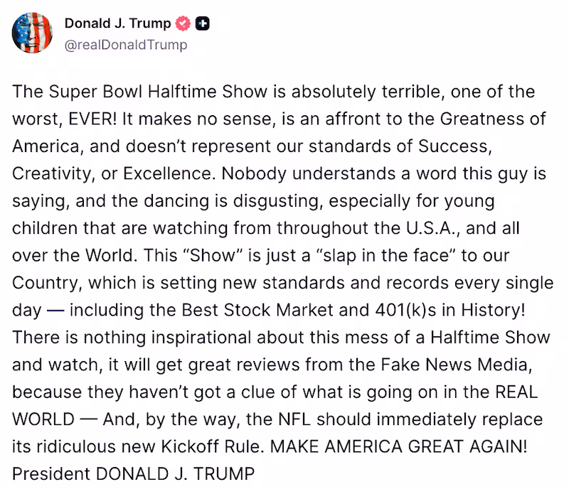 Donald Trump Truth Social post about Bad Bunny's Super Bowl performance