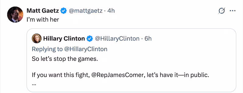 Ex-Rep. Matt Gaetz backed Hillary Clinton on X.