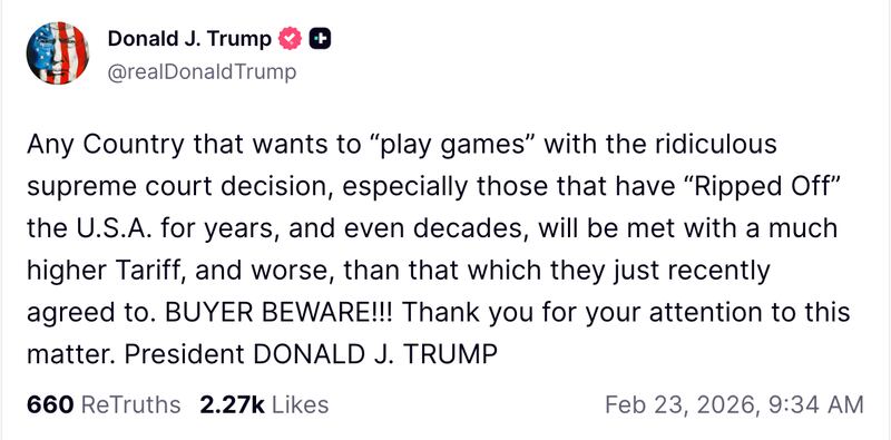 Trump threatens higher tariffs on any country that would "play games" after the Supreme Court struck down his sweeping tariffs.