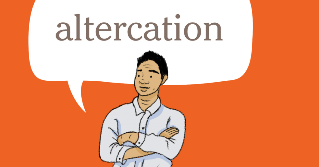 Word of the Day: altercation