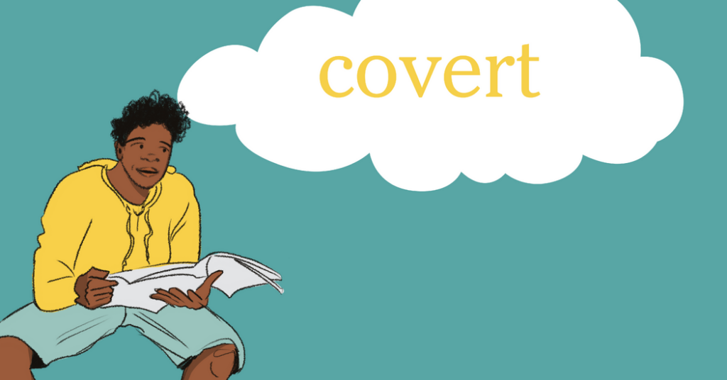 Word of the Day: covert